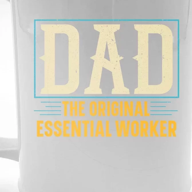 Dad The Original Essential Worker Best Dad Ever Fathers Day Gift Front & Back Beer Stein