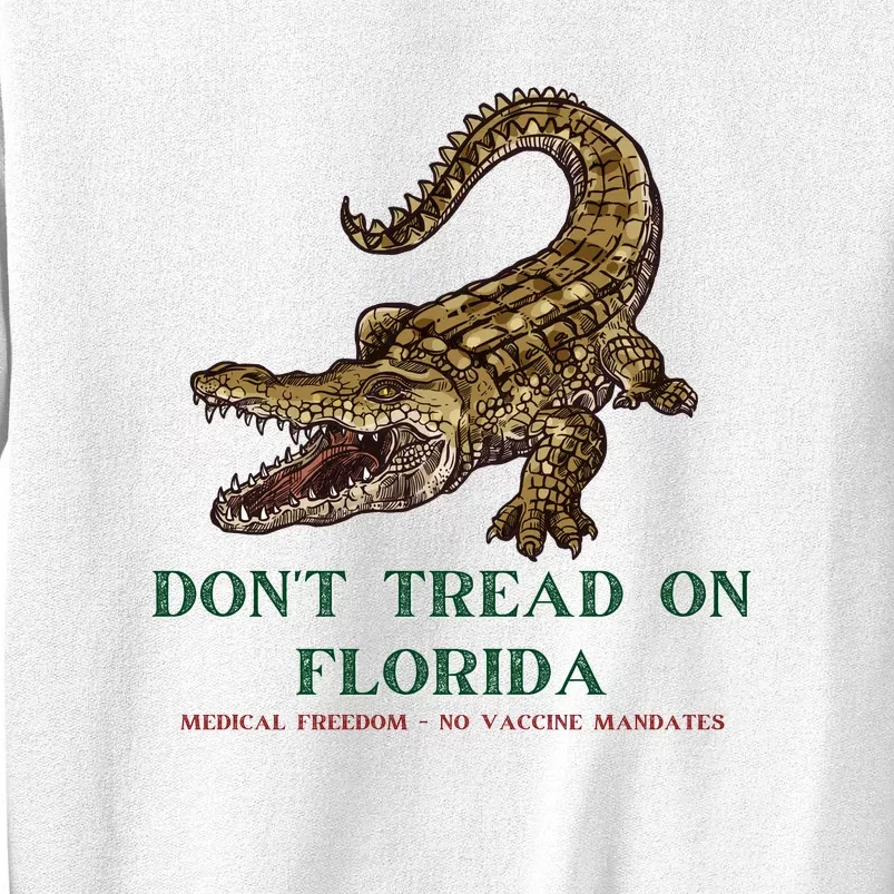 Don't Tread On Florida Sweatshirt