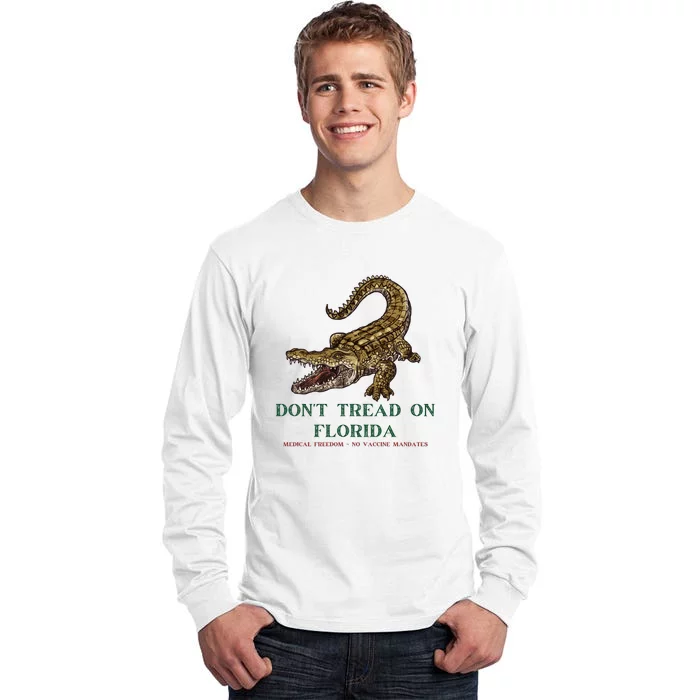 Don't Tread On Florida Tall Long Sleeve T-Shirt