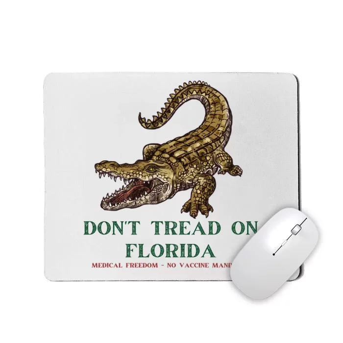 Don't Tread On Florida Mousepad