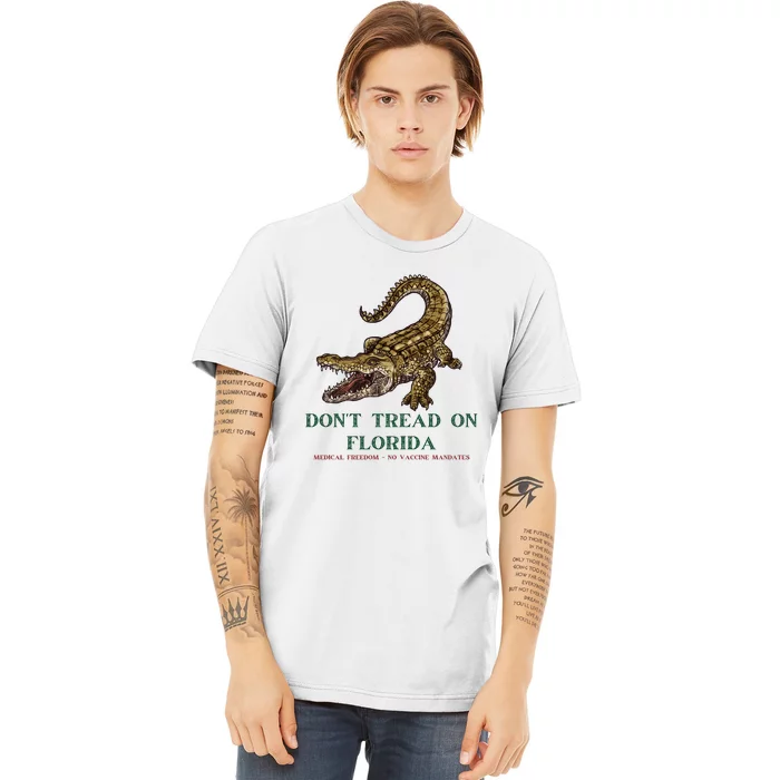 Don't Tread On Florida Premium T-Shirt