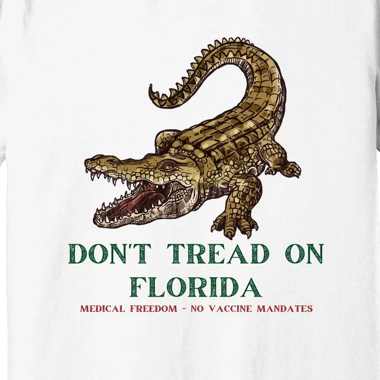 Don't Tread On Florida Premium T-Shirt