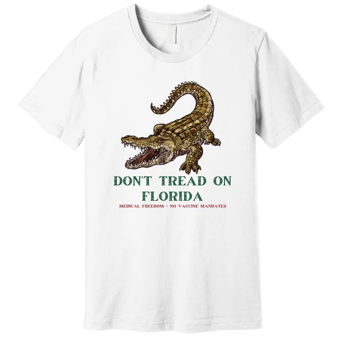 Don't Tread On Florida Premium T-Shirt