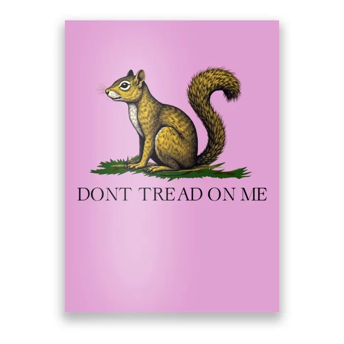 Dont Tread On Me Squirrel Poster