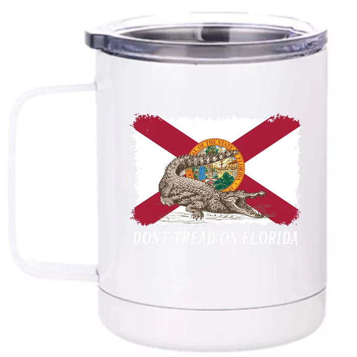 Don't Tread On Florida Governor Ron DeSantis Campaign Front & Back 12oz Stainless Steel Tumbler Cup