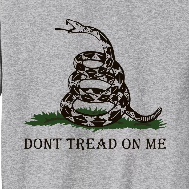 Dont Tread On Me Gadsden Flag Tall Sweatshirt