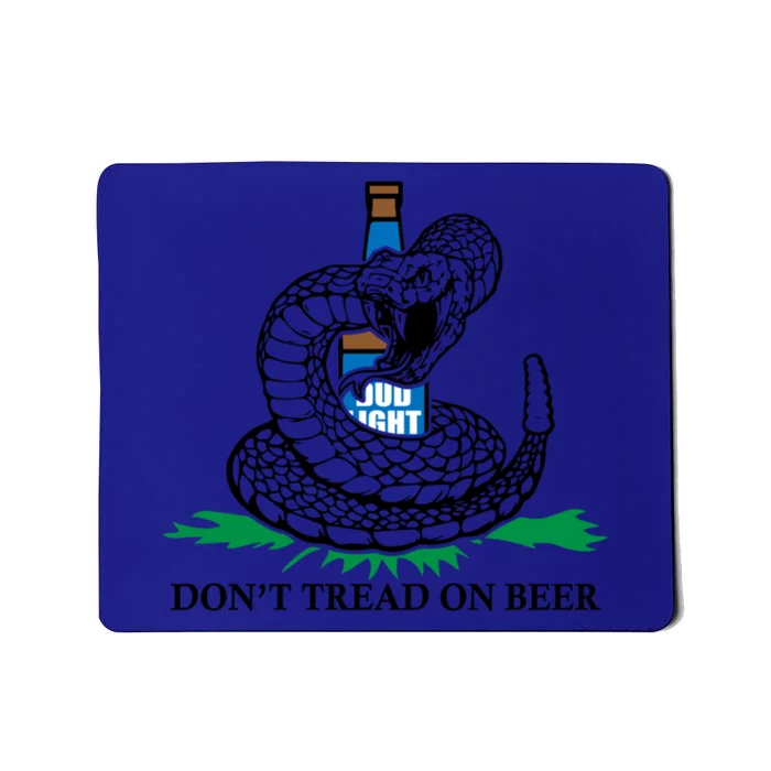 Dont Tread On Beer Funny Patriot America Usa Freedom Lover Gift Mousepad