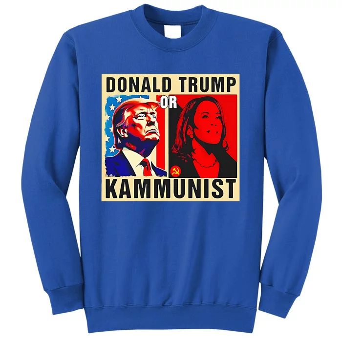 Donald Trump Or Kammunist 2024 President Election Kamala Sweatshirt