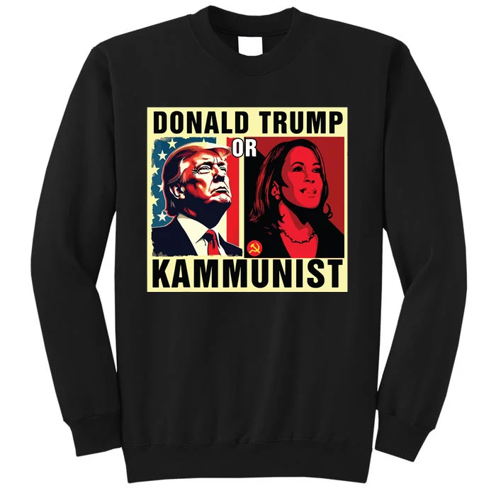 Donald Trump Or Kammunist 2024 President Election Sweatshirt