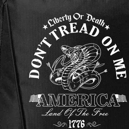 DonT Tread On Me Land Of The Free Liberty Or Death City Backpack