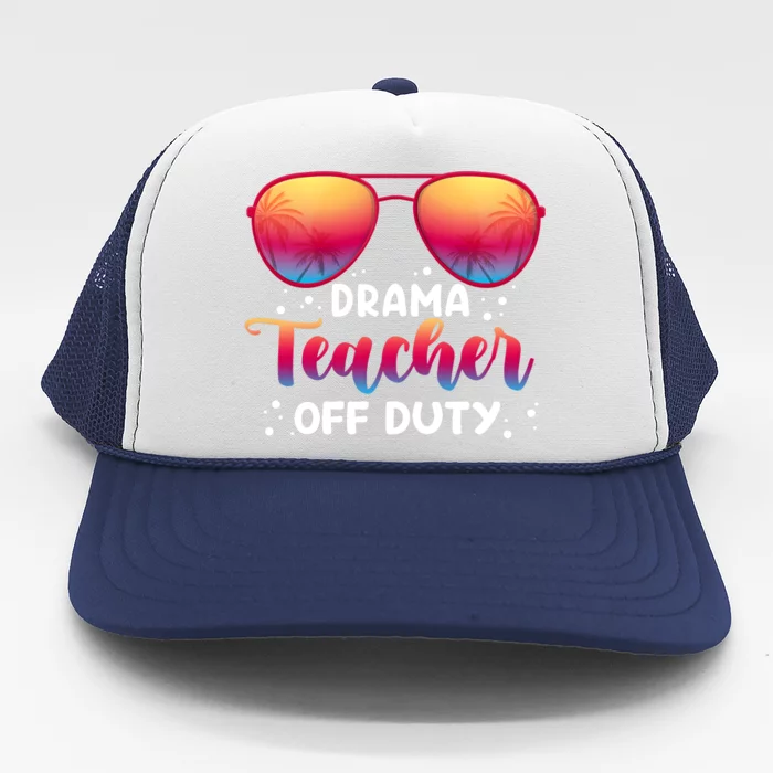 Drama Teacher Off Duty Funny Glasses Vintage Trucker Hat