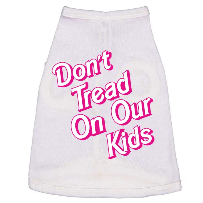 Dont Tread On Our Kids Doggie Tank