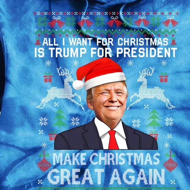 Donald Trump President Make Christmas Great Again Xmas Ugly Gift Tie Dye Hoodie