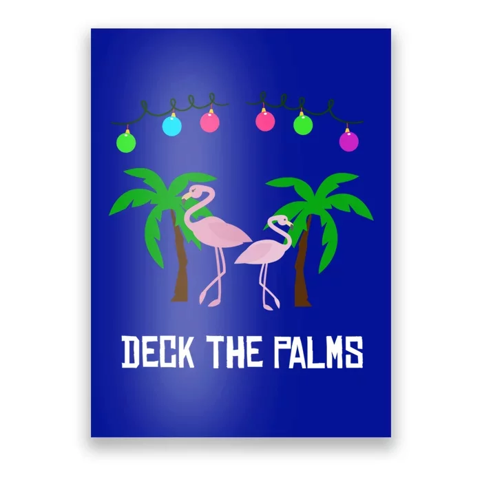 Deck The Palms Merry Flamingo Christmas Funny Holiday Funny Gift Cute Gift Poster