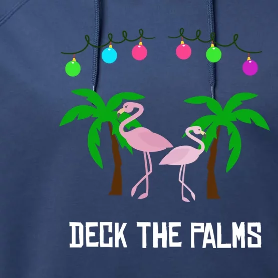 Deck The Palms Merry Flamingo Christmas Funny Holiday Funny Gift Cute Gift Performance Fleece Hoodie