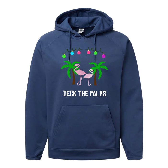 Deck The Palms Merry Flamingo Christmas Funny Holiday Funny Gift Cute Gift Performance Fleece Hoodie