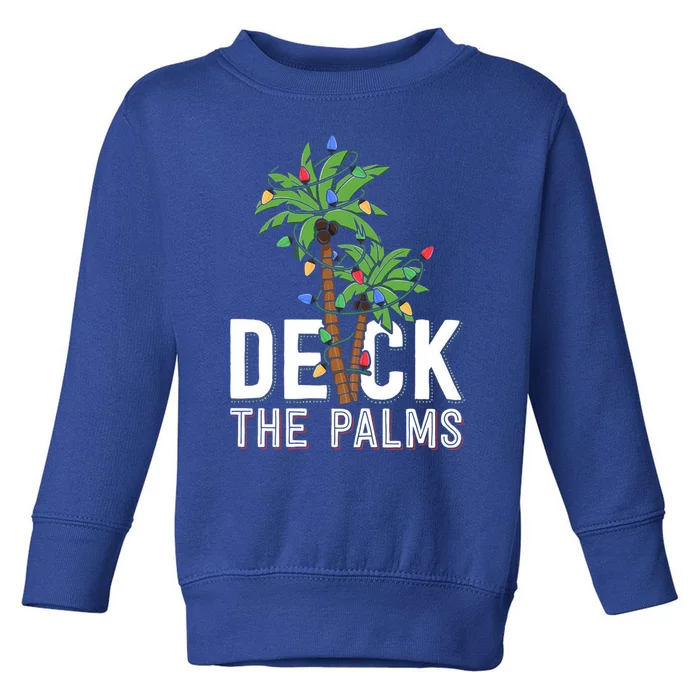 Deck The Palms Merry Christmas Tropical Hawaii Palm Tree Gift Toddler Sweatshirt