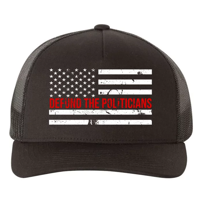 Defund The Politicians American Flag Yupoong Adult 5-Panel Trucker Hat