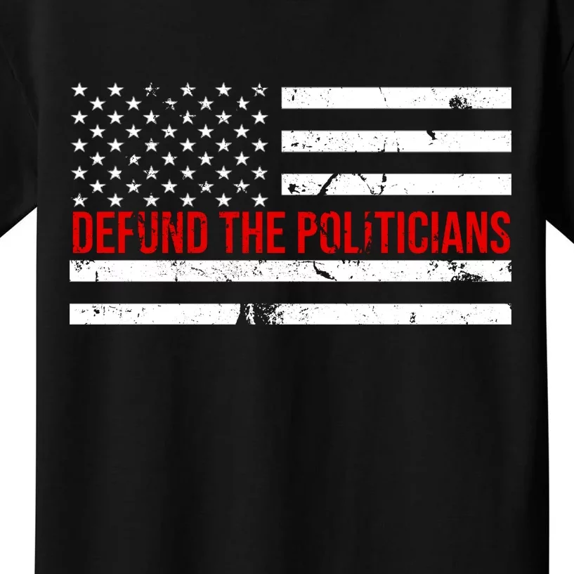 Defund The Politicians American Flag Kids T-Shirt