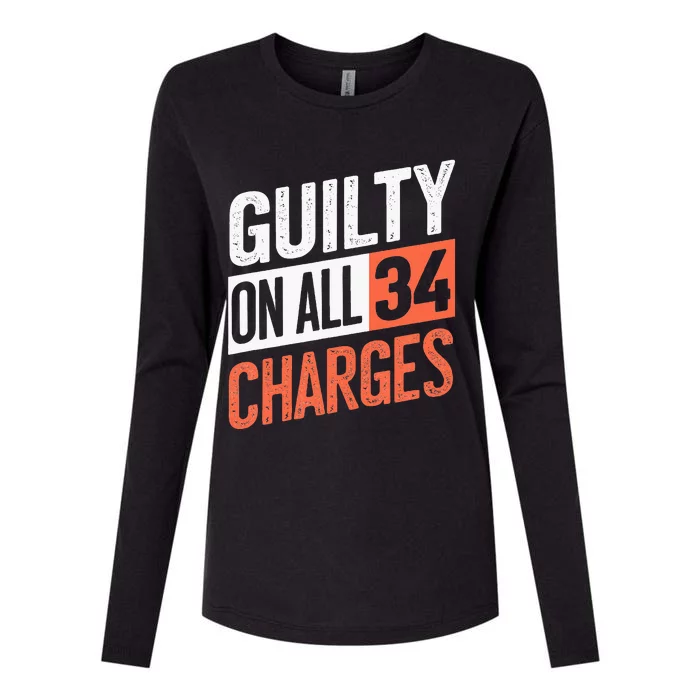 Donald Trump President 45 Guilty On All 34 Counts Womens Cotton Relaxed Long Sleeve T-Shirt