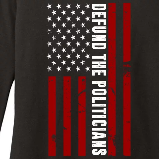 Defund The Politicians US Flag Womens CVC Long Sleeve Shirt