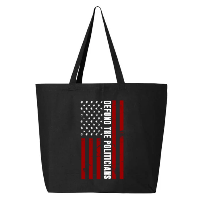 Defund The Politicians US Flag 25L Jumbo Tote