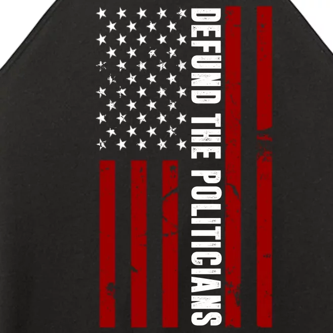 Defund The Politicians US Flag Women’s Perfect Tri Rocker Tank