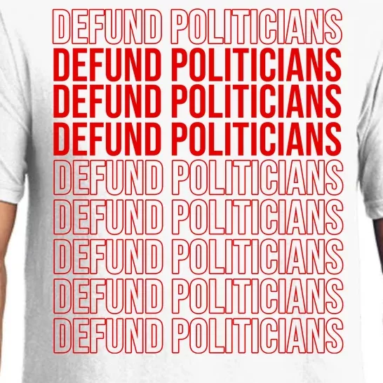 Defund The Politicians Grocery Bag Spoof Pajama Set