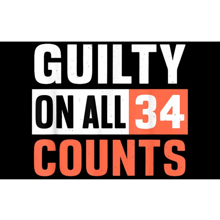 Donald Trump President 45 Guilty On All 34 Counts Charges Bumper Sticker