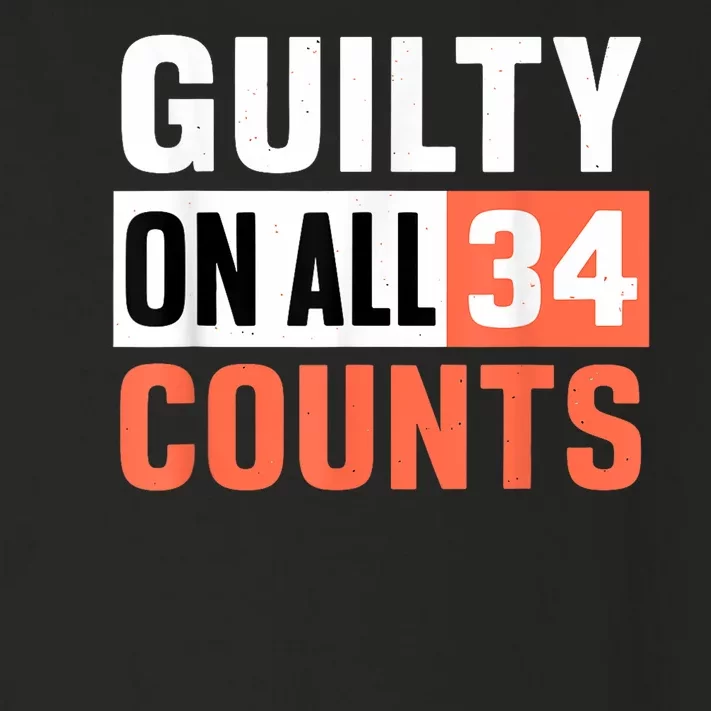 Donald Trump President 45 Guilty On All 34 Counts Charges Toddler Long Sleeve Shirt