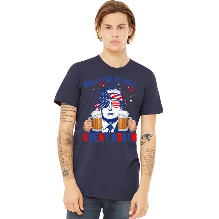 Donald Trump Patriotic Firework Make 4th Of July Great Again Premium T-Shirt