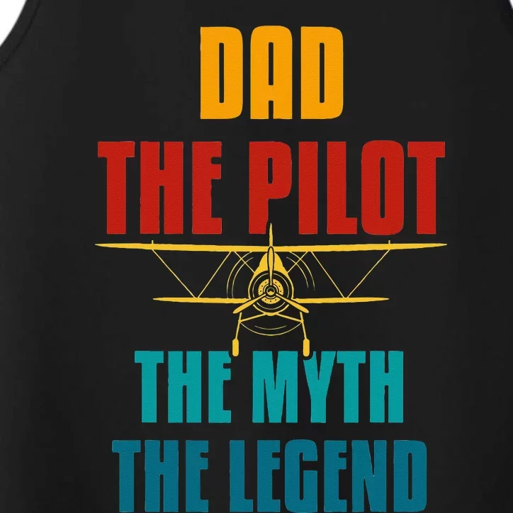 DAD THE PILOT THE MYTH THE LEGEND Performance Tank