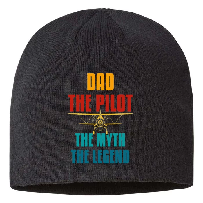 DAD THE PILOT THE MYTH THE LEGEND 8 1/2in Sustainable Knit Beanie