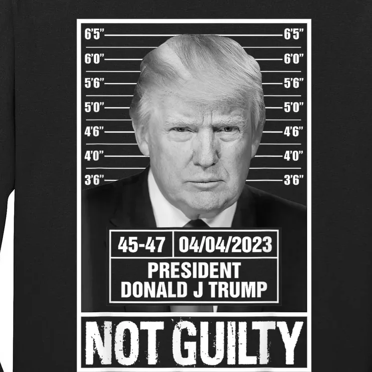 Donald Trump Police Mugshot Photo Not Guilty 4547 President Tall Long Sleeve T-Shirt