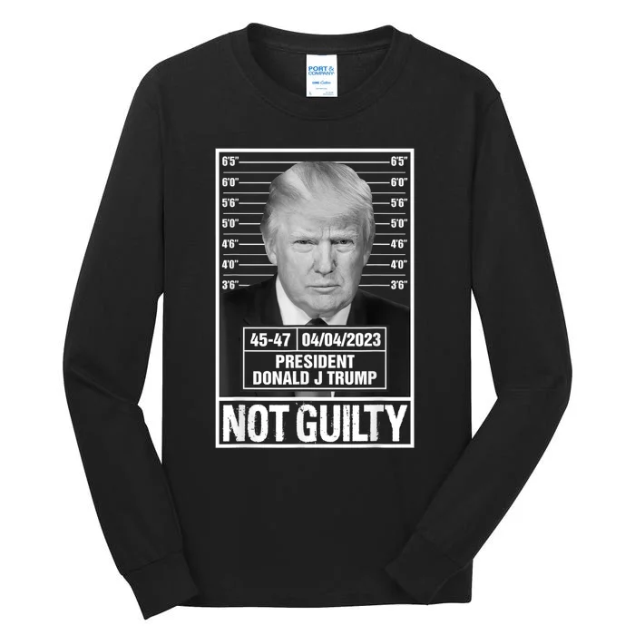 Donald Trump Police Mugshot Photo Not Guilty 4547 President Tall Long Sleeve T-Shirt