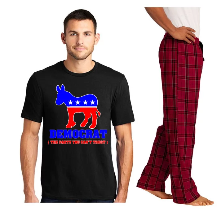 Democrat The Party You Can't Trust Pajama Set