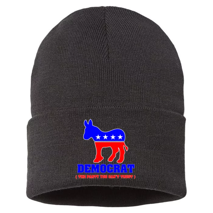 Democrat The Party You Can't Trust Sustainable Knit Beanie