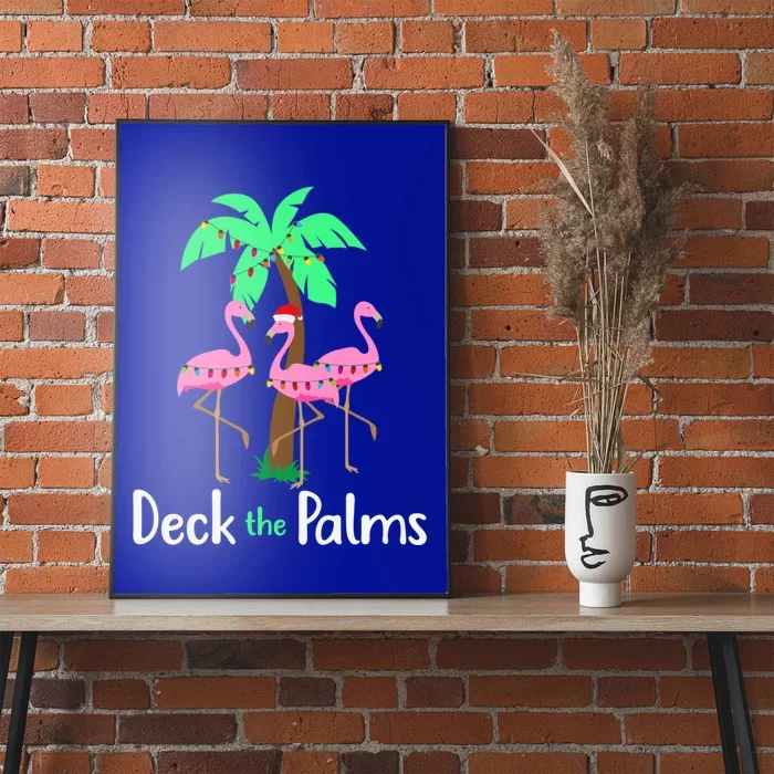 Deck The Palm Trees Flamingo Christmas Holiday Funny Gift Poster