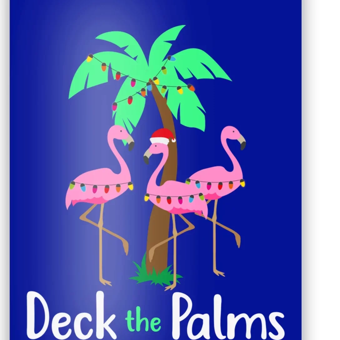 Deck The Palm Trees Flamingo Christmas Holiday Funny Gift Poster