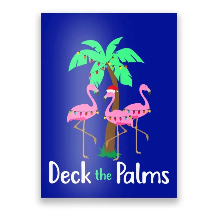 Deck The Palm Trees Flamingo Christmas Holiday Funny Gift Poster