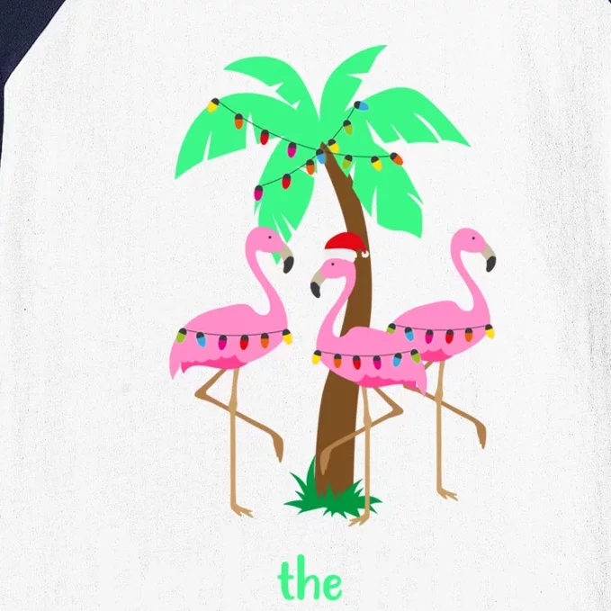 Deck The Palm Trees Flamingo Christmas Holiday Funny Gift Baseball Sleeve Shirt