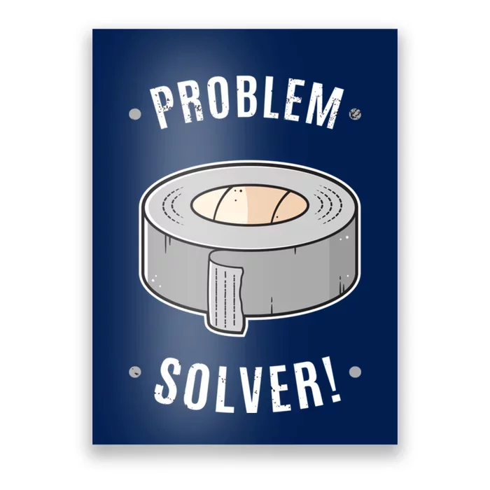 Duct Tape Problem Solver Poster