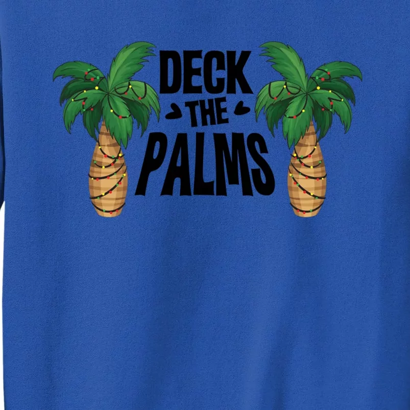 Deck The Palms Christmas Palm Tree Xmas Tropical Hawaii Gift Tall Sweatshirt