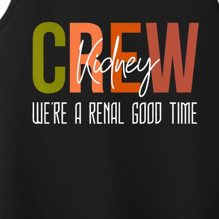 Dialysis Tech Pun Kidney Crew Nurses Were A Renal Good Time Performance Tank