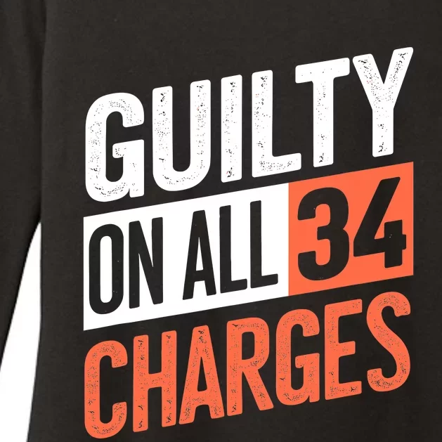 Donald Trump President 45 Guilty On All 34 Counts Charges Womens CVC Long Sleeve Shirt