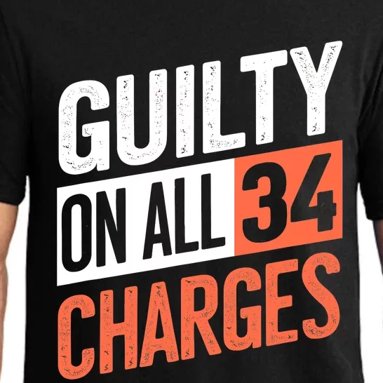 Donald Trump President 45 Guilty On All 34 Counts Charges Pajama Set