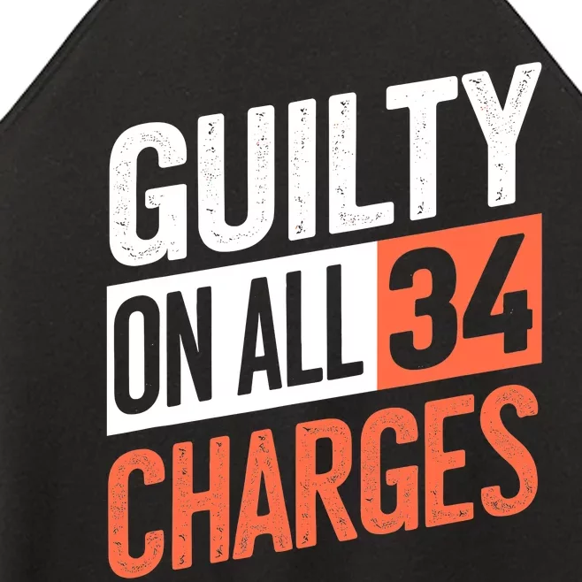 Donald Trump President 45 Guilty On All 34 Counts Charges Women’s Perfect Tri Rocker Tank