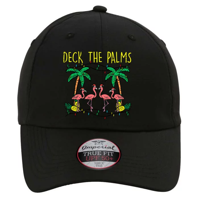 Deck The Palms Flamingo Funny Xmas Tropical Christmas Cool Gift The Original Performance Cap