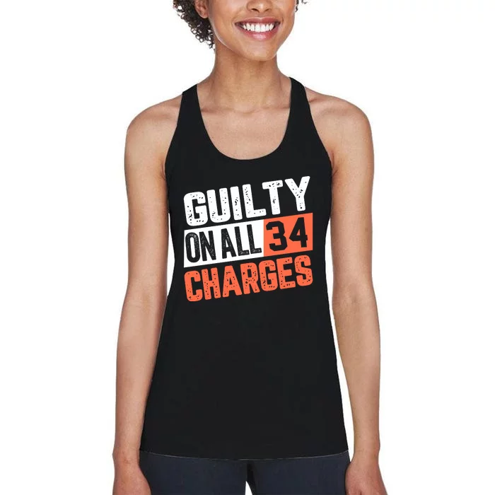 Donald Trump President 45 Guilty On All 34 Counts Charges Women's Racerback Tank