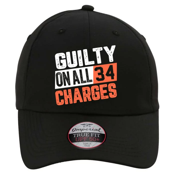 Donald Trump President 45 Guilty On All 34 Counts Charges The Original Performance Cap